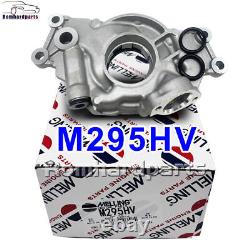 M295HV Melling Engines High Volume Oil Pump Fits For Chevrolet GM 4.8 6.0L LS1